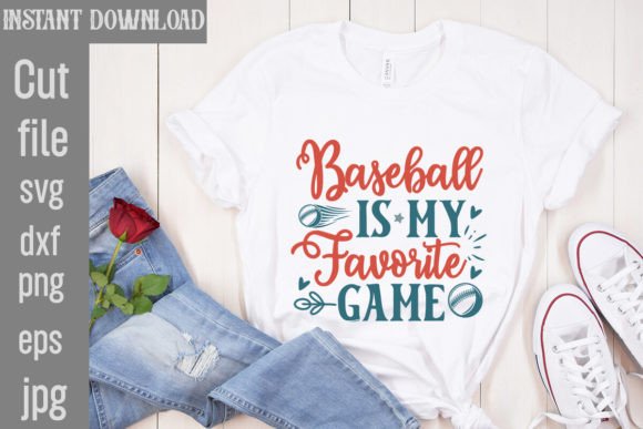 Baseball is My Favorite Game SVG Cut File for Your Projects